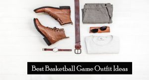 What To Wear To A Basketball Game (A Complete Outfit Guide)