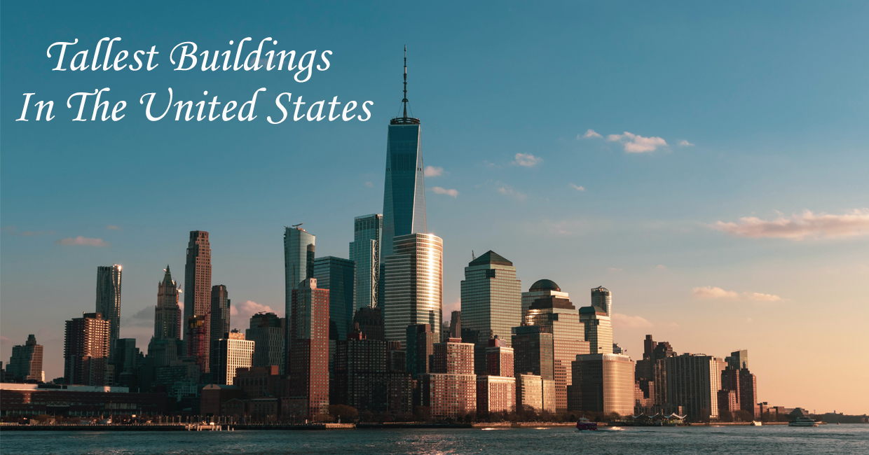Tallest Buildings In The United States